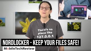 NordLocker- Encrypt and Keep Your Files Safe when Working from Home