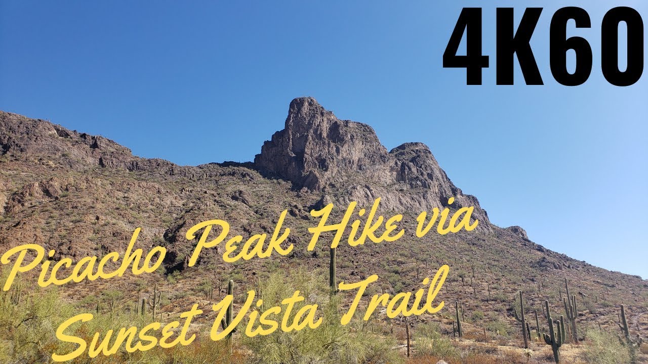 Sunset Vista Trail Picacho Peak, AZ 4K60 YouTube