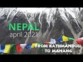 Annapurna circuit 2021, part 1 "Kathmandou - Manang“
