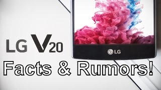 LG V20: Facts & Rumors!