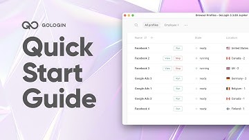GoLogin Quick Start Guide