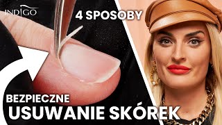 Usuwanie skórek cążkami i frezarką! 4 sposoby na opracowanie skórek krok po kroku | Indigo Nails