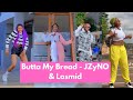 Butta my bread - JZyNO ft Lasmid | TikTok Dance Compilations.