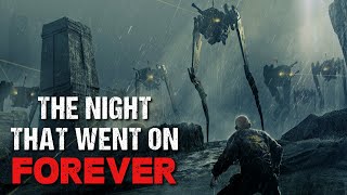 Apocalyptic Horror Story 'The Night That Went On Forever' | SciFi Creepypasta 2023