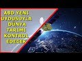 ABD YENİ UYDUSU İLE DÜNYA TARIMINA YÖN VERECEK