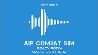 Air Combat Sim Podcast - Episode #5 - Ready Room - March 28th 2020
Some of the ACS team got together for an ad-hoc discussion which we call Ready Room. Tricker, Sport, Moltar, Baltic Dragon and GOAT discussed topics including the latest on Baltic Dragons Raven One campaign development, the drama on Hoggit, ideas for new aircraft modules as well as hardware and peripherals.
Stay in touch - you can find us on Discord (link), Facebook.
https://www.facebook.com/aircombatsim/
https://discord.gg/h8QVuk5
Also check out:
Jabbers YouTube: http://youtube.com/c/jabbers
Baltic Dragon: https://www.baltic-dragon.net
Fighter Pilot Podcast https://www.fighterpilotpodcast.com/
The Intro and outro of this program is voiced by Joseph Guerrero. Would you like to make use of his voice? Contact him directly at guerreroja@comcast.net. Email him for more info! Air Combat Sim Podcast - Episode #5 - Ready Room - March 28th 2020
