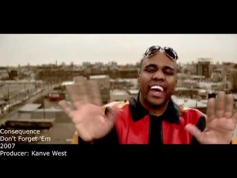 Sampled by Kanye West: Consequence - Don't Forget Em (9)