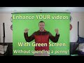 Enhance YOUR Videos With Green Screen - potentially without spending a penny!