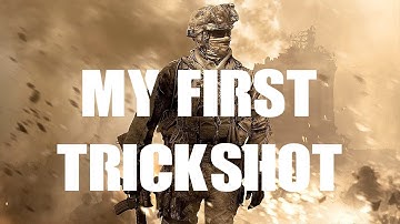 My First MW2 Trickshot