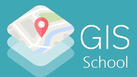 GIS School Part 1, Tutorial 2 Introduction to GIS