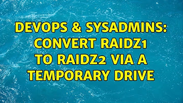 DevOps & SysAdmins: Convert raidz1 to raidz2 via a temporary drive (2 Solutions!!)