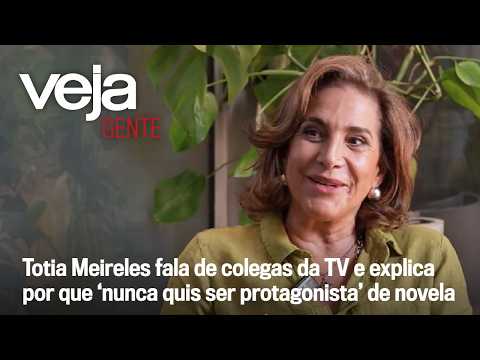 Totia Meireles talks about TV colleagues and explains why she ‘never wanted to be a lead’ in a so...