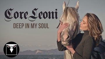 CORELEONI - Deep In My Soul (Official Music Video)