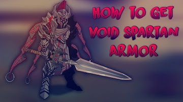 =AQW= How to get Void Spartan armor (AC tagged)
