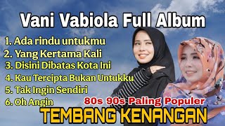 Download Lagu VANNY VABIOLA FULL ALBUM TEMBANG KENANGAN 80an 90an MP3