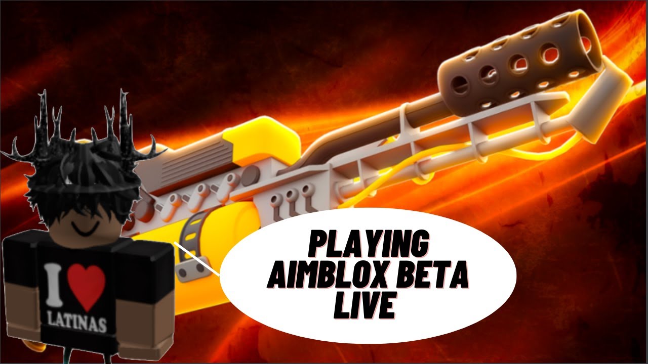 Playing Roblox [FLAMETHROWER] Aimblox BETA- Live - YouTube