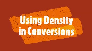 Using Density in Unit Conversions