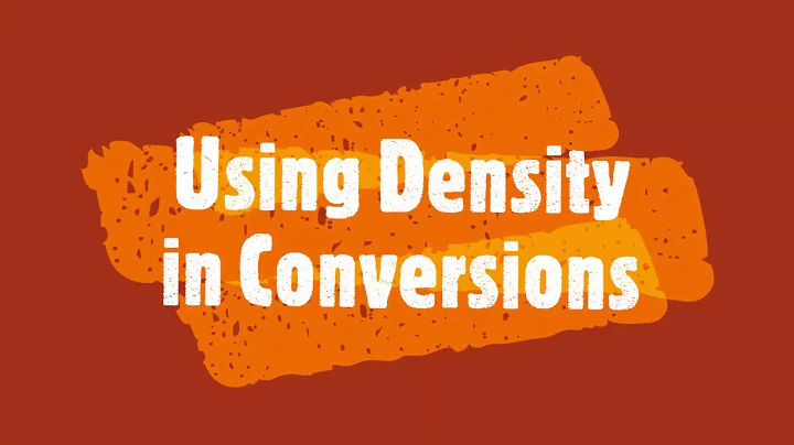 Using Density in Unit Conversions