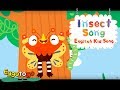 【Kid Songs | Insects | English Vocabulary】Insect Song | Nursery Rhymes for Preschool