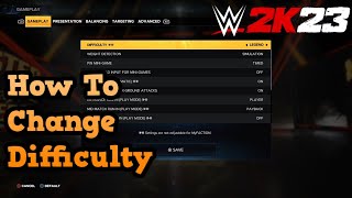 WWE 2K23 - How To Change Difficulty