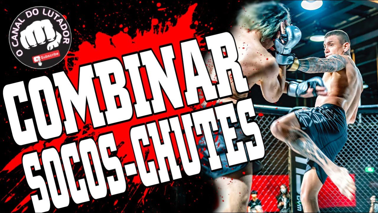 NÃO ERRE MAIS Como combinar SOCOS e CHUTES no MUAY THAI e KICKBOXING
