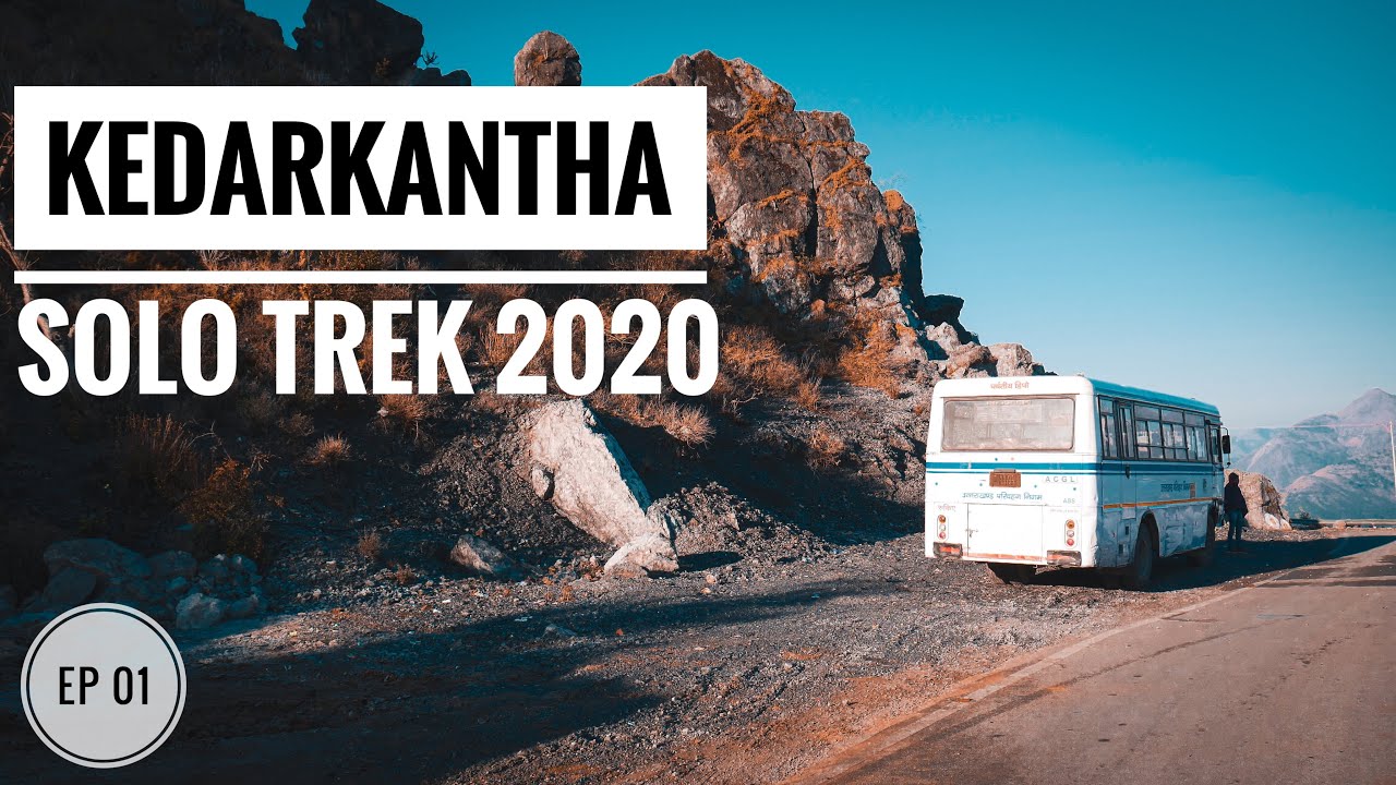 SANKRI - EP 01 || KEDARKANTHA Solo Winter TREK 2020