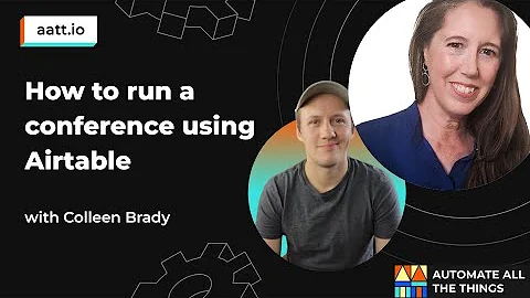Run a Conference or Event Using Airtable With Coll...