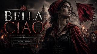 BELLA CIAO (Dark Gothic Symphony) | Epic Orchestral Version