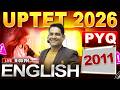 UPTET English 2011 Paper Analysis | UPTET 2026 English Class / uptet english by n.d. sir