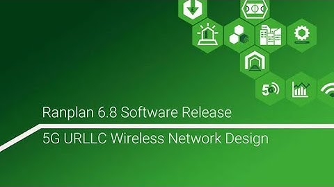 Ranplan 6.8 5g URLLC network system design