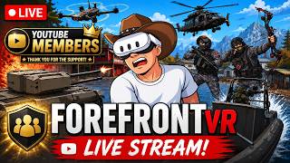 🔴 Forefront VR LIVE 🔥 New Battles, New Players, Total Chaos