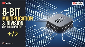 8-bit Multiplication & Division Execution in 8051 Microcontroller | Step-by-Step Guide 🚀