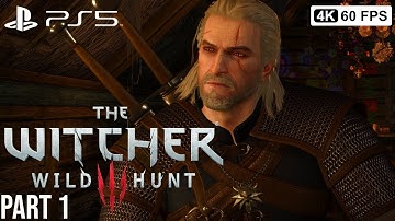 THE WITCHER 3 Next Gen Upgrade Gameplay Walkthrough Part 1 FULL GAME  [4K 60FPS PS5] - No Commentary