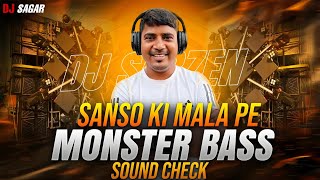 Sanso Ki Mala pe Dj Soundcheck | Monster Bass Soundcheck | Dj Sarzen Soundcheck Mix | Dj Sagar Rath 