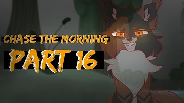 Chase The Morning Mapleshade and Silverstream MAP - Part 16