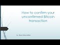 How To Get Your Bitcoin Transaction Confirmed with CPFP ...
