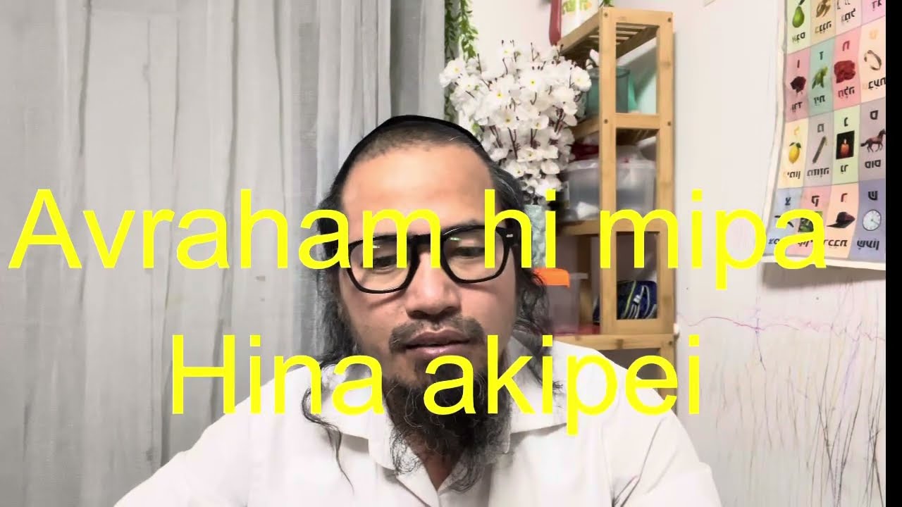 Hingjing Pathen khatbou seh aum e Parashat  Lekh Lekha 