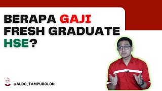 Download Lagu Berapa Gaji Fresh Graduate HSE - Personil K3 ? MP3