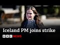 Iceland&#39;s prime minister joins strikes over gender pay gap - BBC News