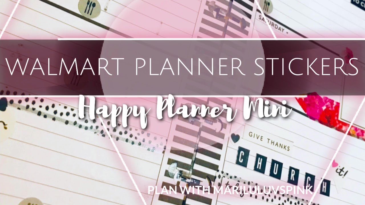 Plan with me Happy Planner MINI with Walmart Planner Stickers YouTube