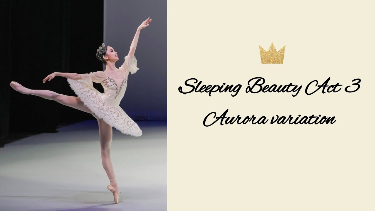 The Sleeping Beauty Act 3, Aurora variation | 이세령 Seryeong Lee