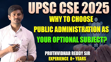 Public Administration Optional for UPSC CSE | Syllabus Discussion and Strategy | By Pruthvidhar sir