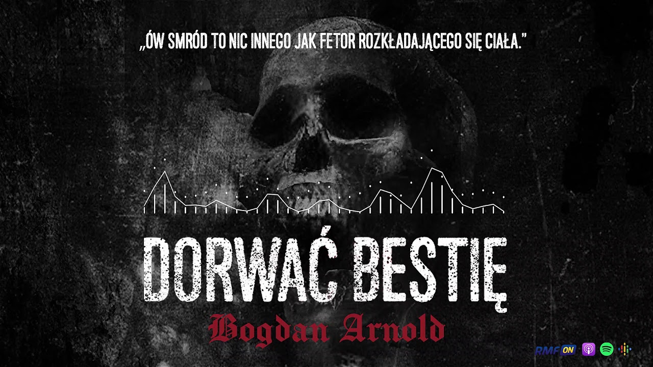 Bogdan Arnold - morderca, który przetrzymywał rozkładające się ciała w mieszkaniu | DORWAĆ BESTIĘ