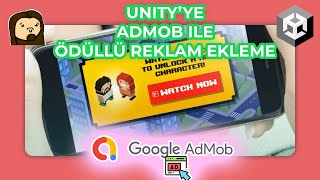 Unity ve Admob ile oyuna ödüllü reklam(Reward ad) nasıl eklenir