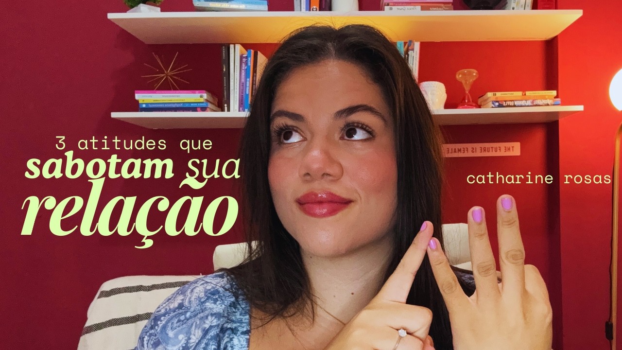 Você está fazendo seu relacionamento fracassar