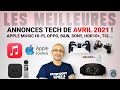 Les MEILLEURES Annonces Tech Avril 2021 (APPLE Music Hi-Fi, Sony, B&W, HDR, TCL, Xiaomi...)