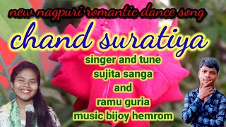 chand suratiya/ new nagpuri song/ singer-ramu guria. &. sujita sanga.