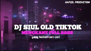 DJ_SIUL_OLD_MENGKANE_TIK_TOK___BY_Isky_Riveld