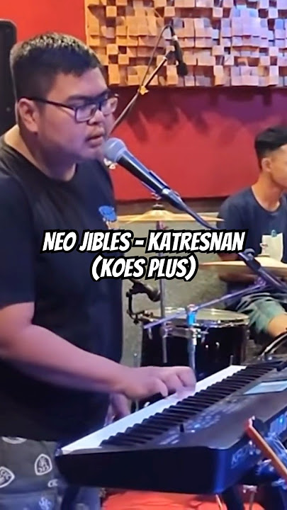 Neo Jibles - Katresnan (Koes Plus)