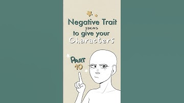 negative traits to give your characters, part 10 🌟#writing #writingtips #originalcharacter #oc #art